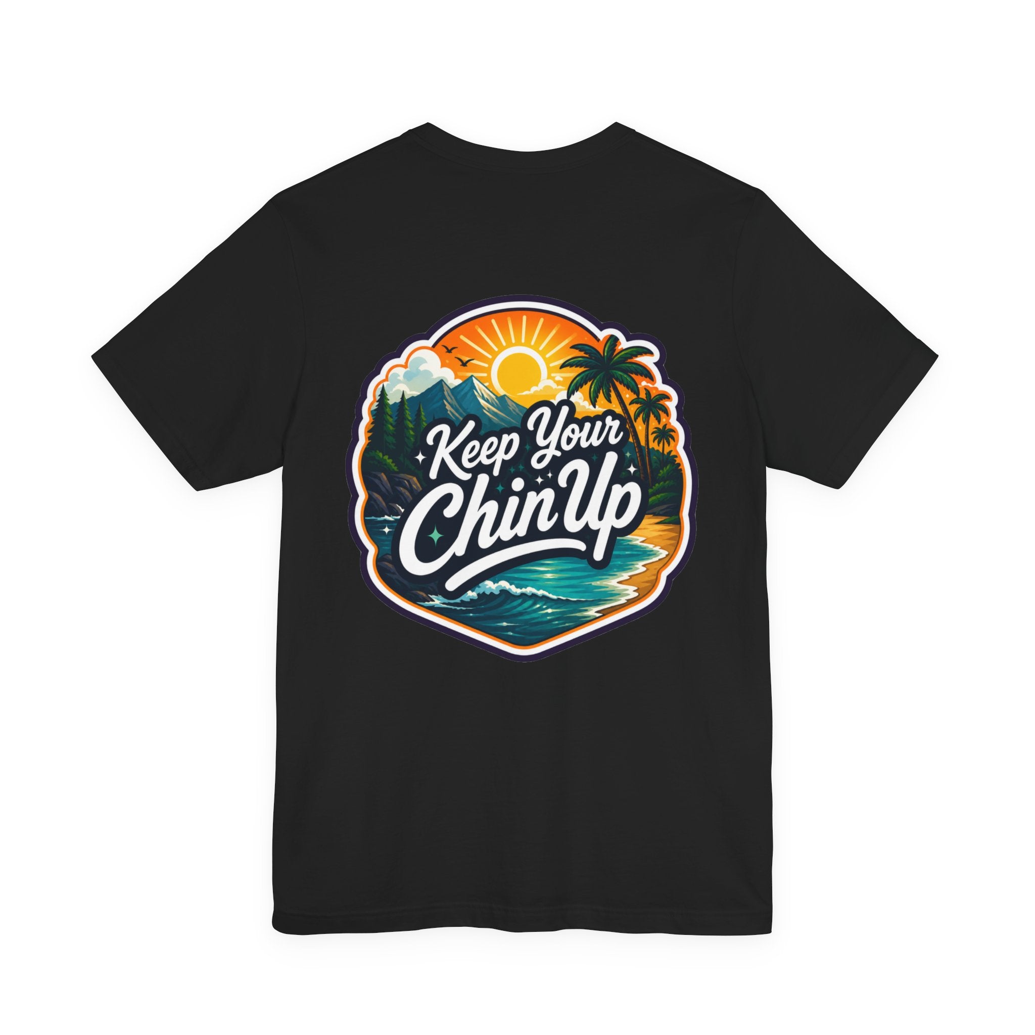 Let's Start Again, Keep Your Chin Up T-Shirt Retro Sunset Beach Typography