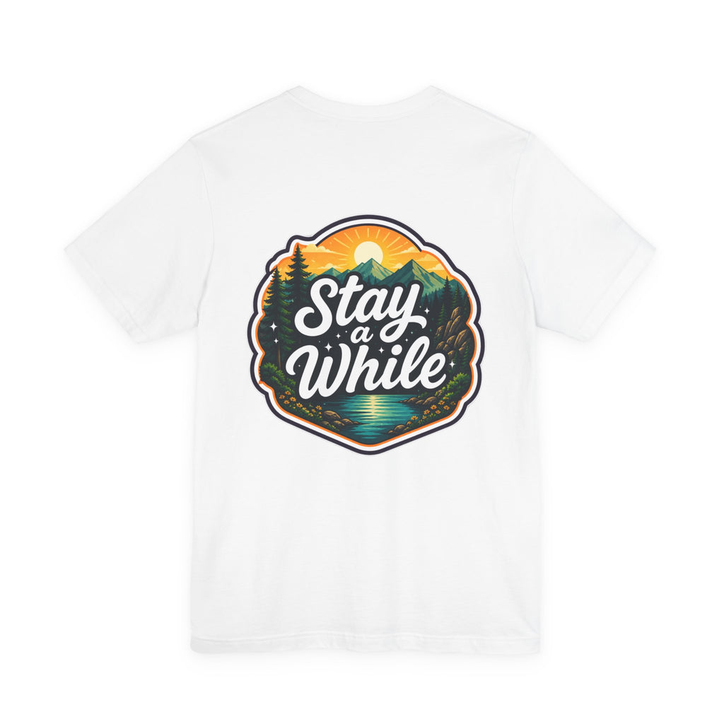 Let's Start Again, Stay A While nature badge Tee
