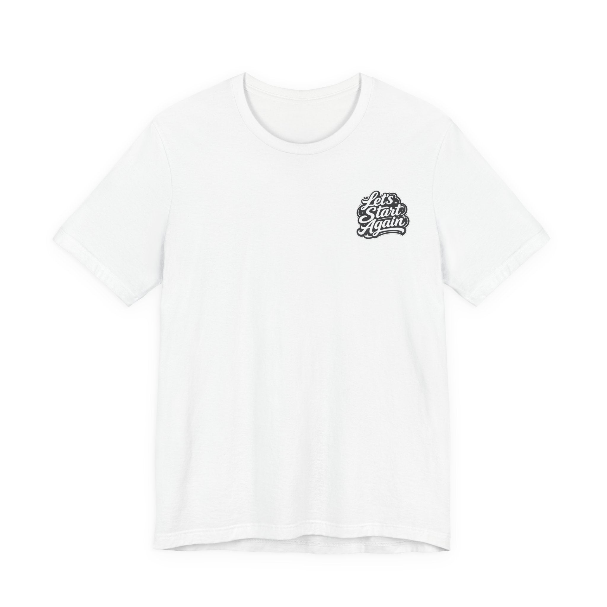 Let's Start Again Basic Tee