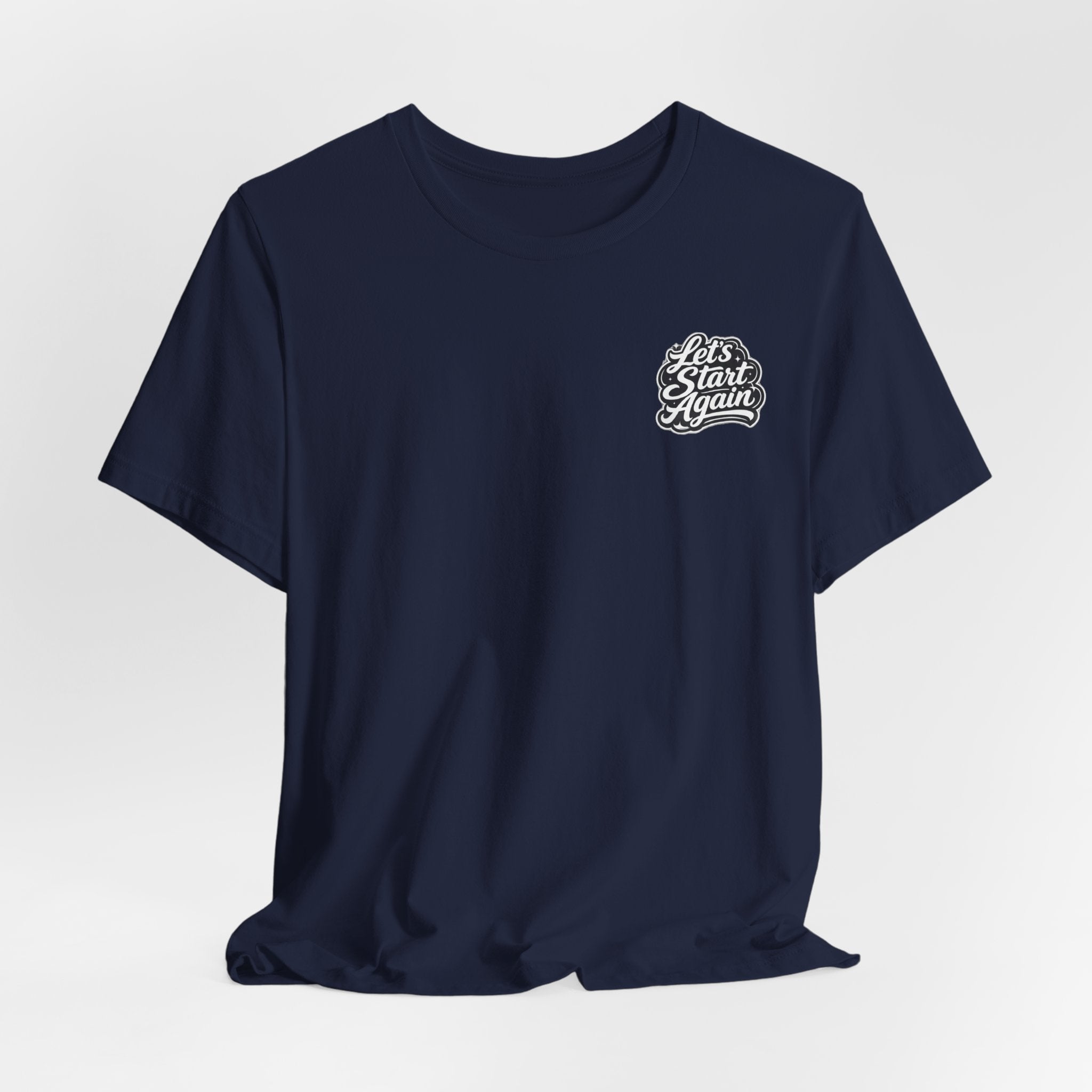 Let's Start Again Basic Tee