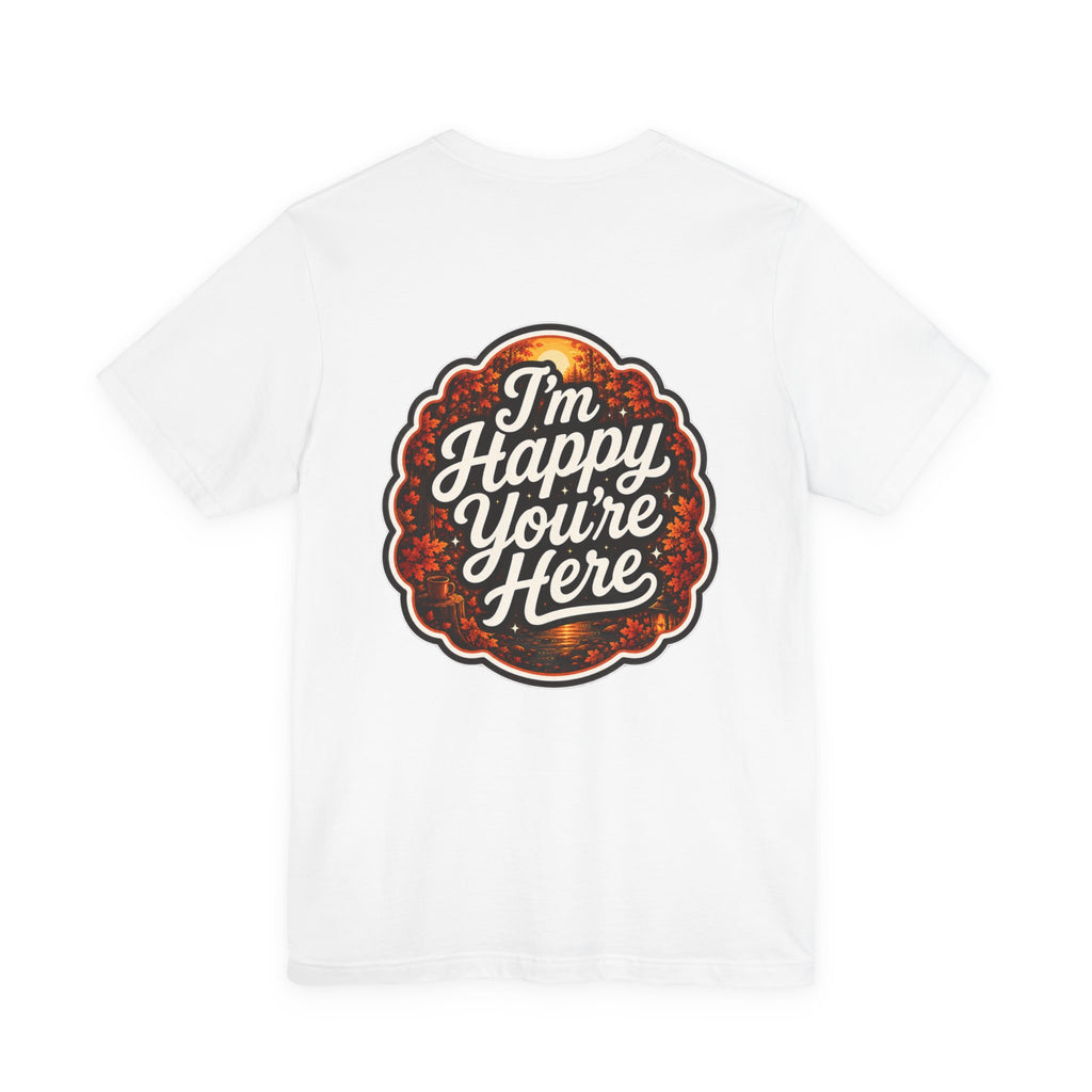 Let's Start Again, 'm Happy You're Here T-Shirt retro floral