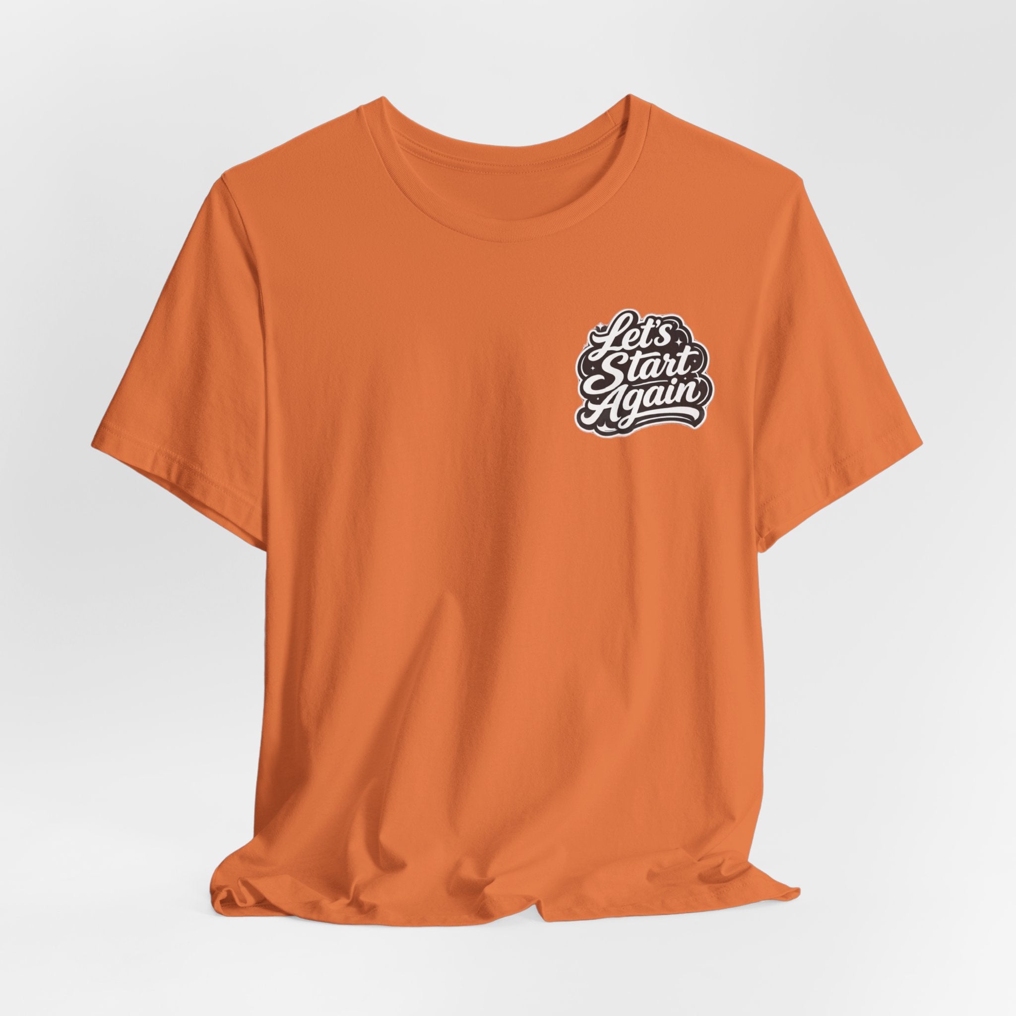 Let's Start Again, 'm Happy You're Here T-Shirt retro floral