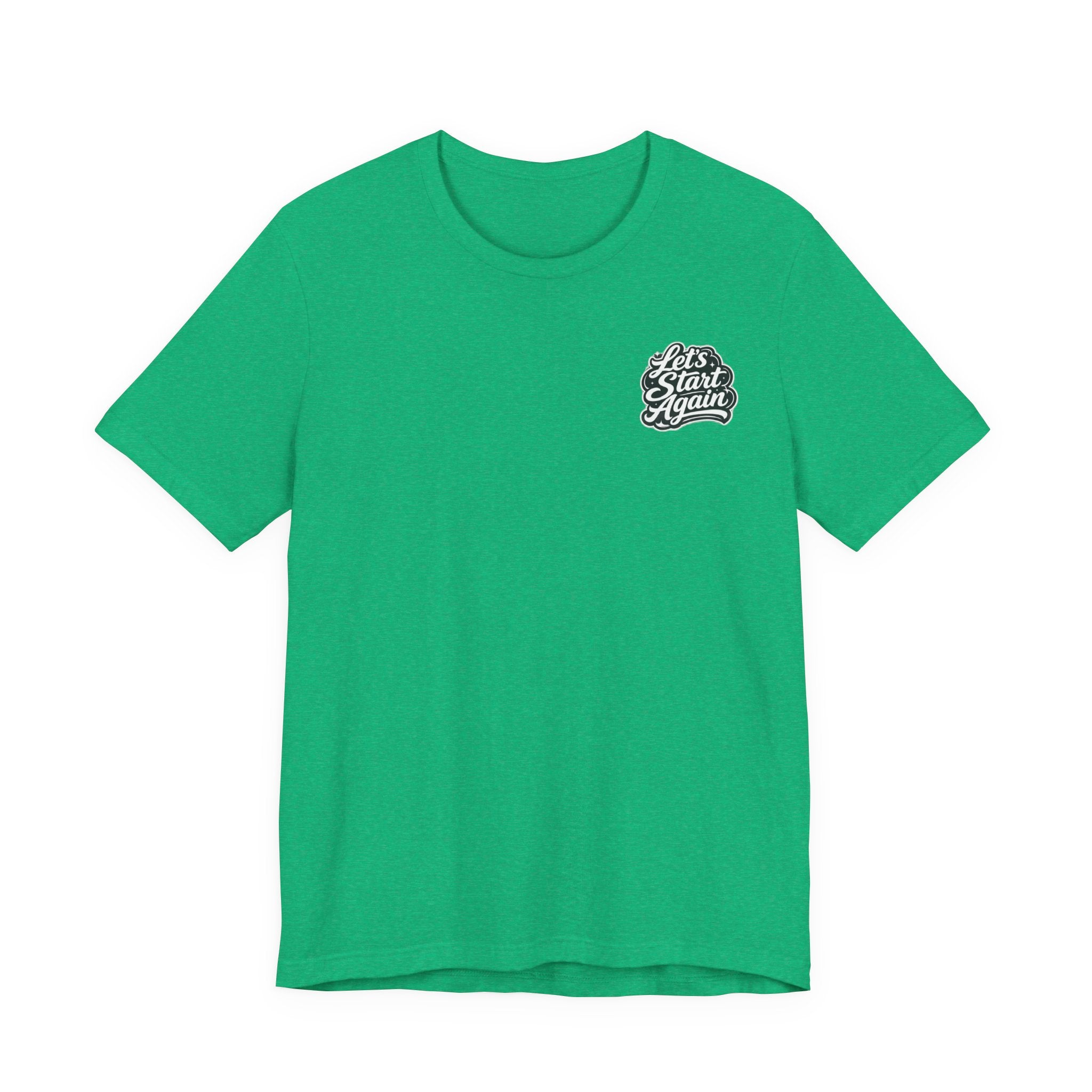Let's Start Again Basic Tee