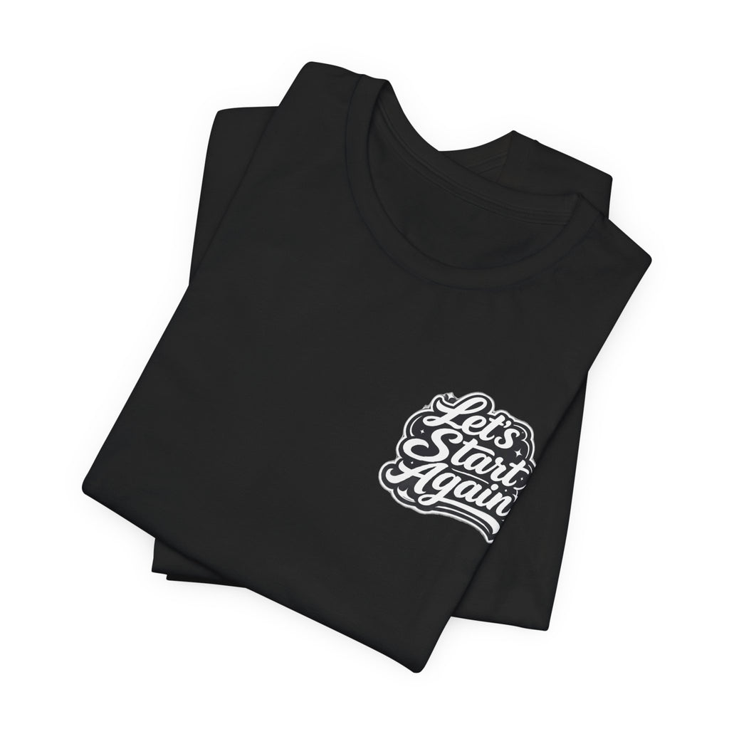 Let's Start Again, This Too Shall Pass Tee Mountain Landscape Typography Tee