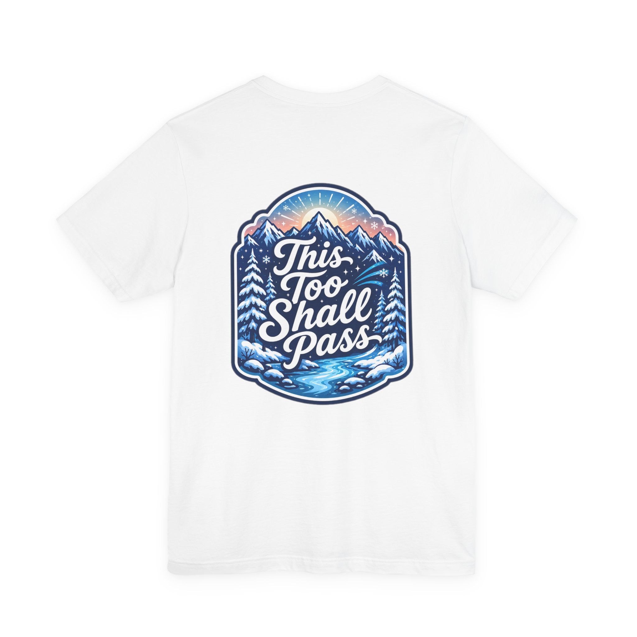 Let's Start Again, This Too Shall Pass Tee Mountain Landscape Typography Tee