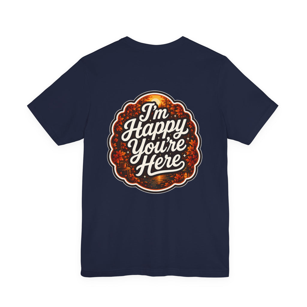 Let's Start Again, 'm Happy You're Here T-Shirt retro floral