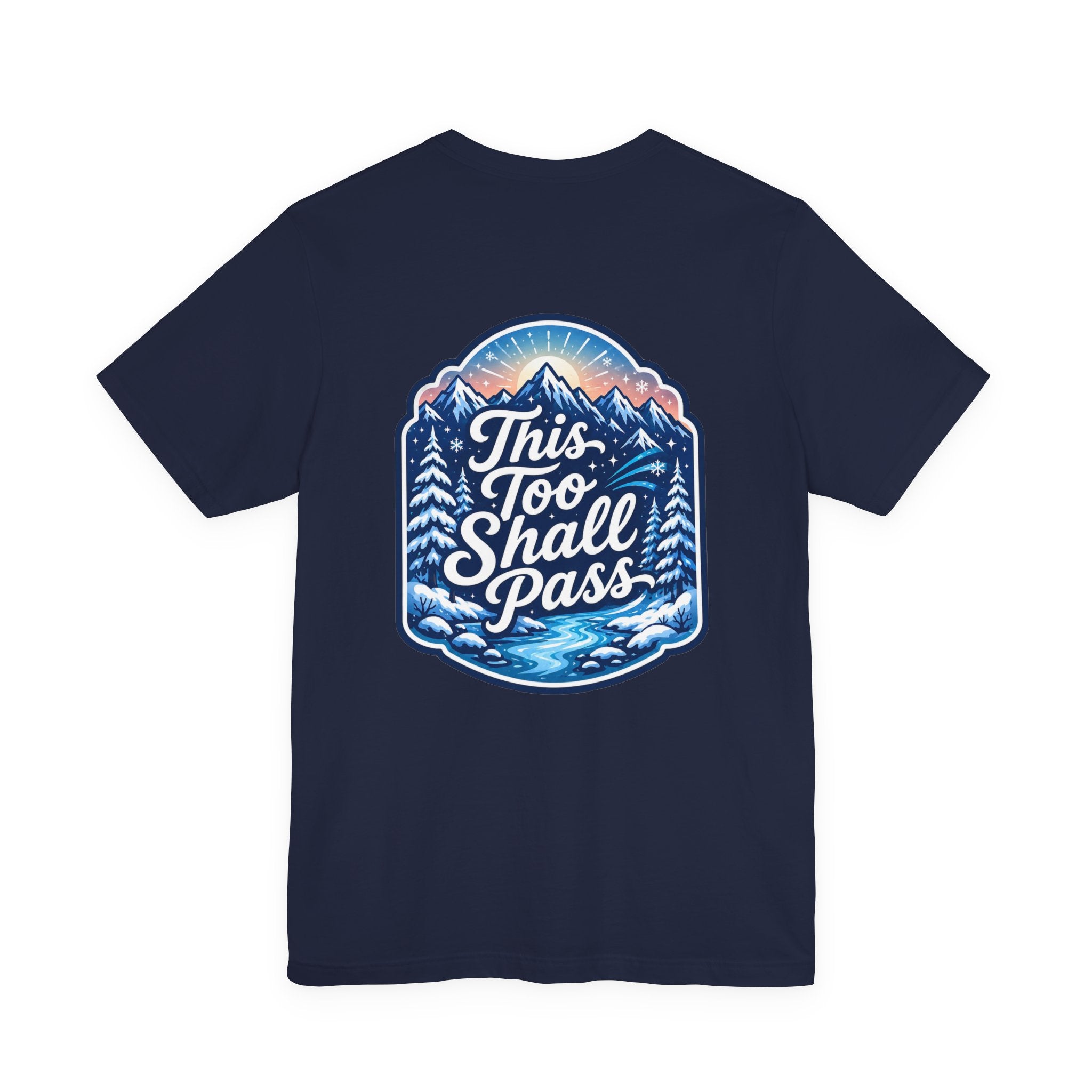 Let's Start Again, This Too Shall Pass Tee Mountain Landscape Typography Tee
