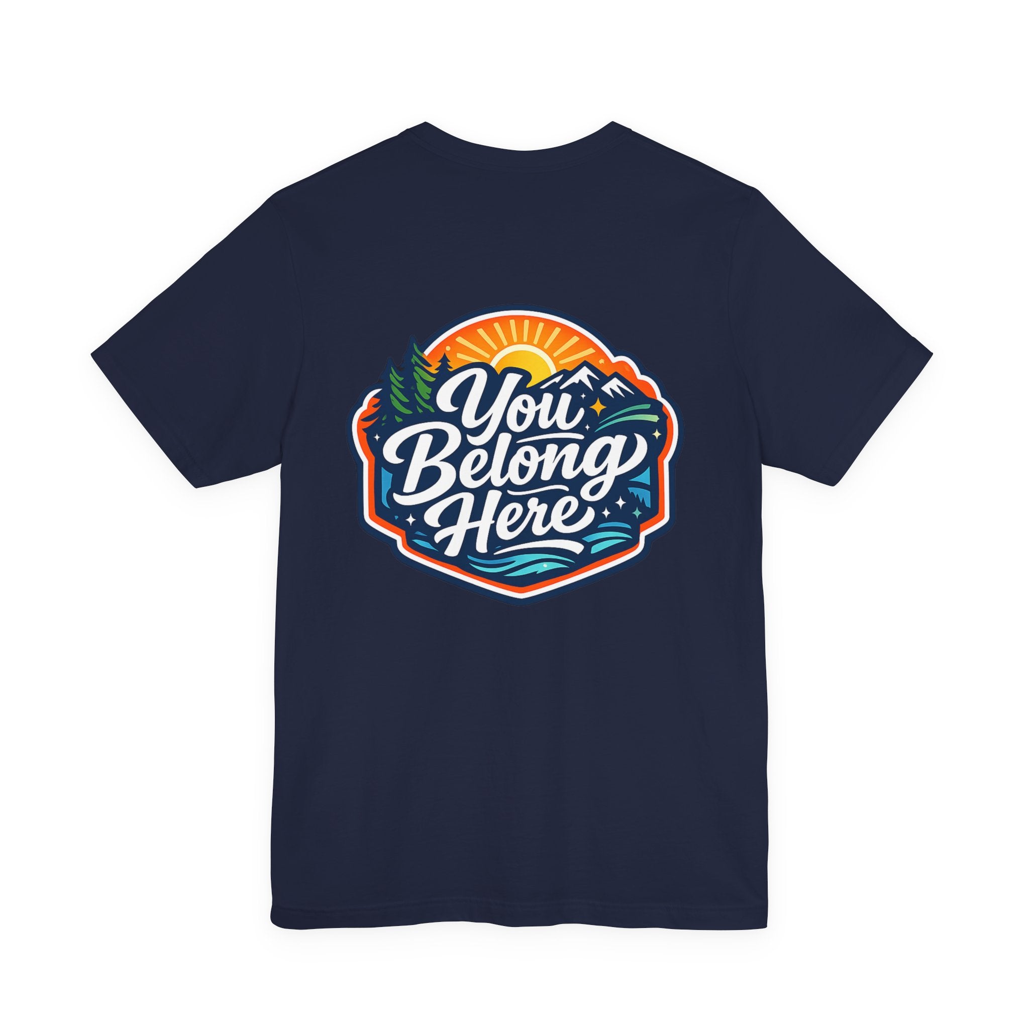 Let's Start Again, You Belong Here Tee | Scenic Nature Badge, Sunrise Mountains