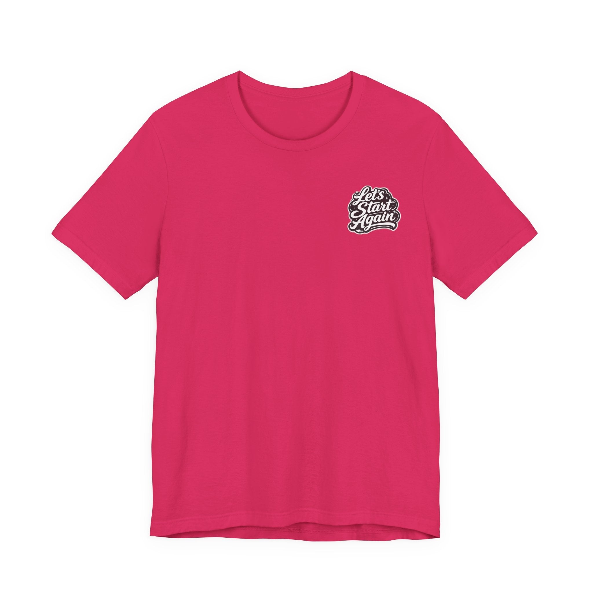 Let's Start Again Basic Tee