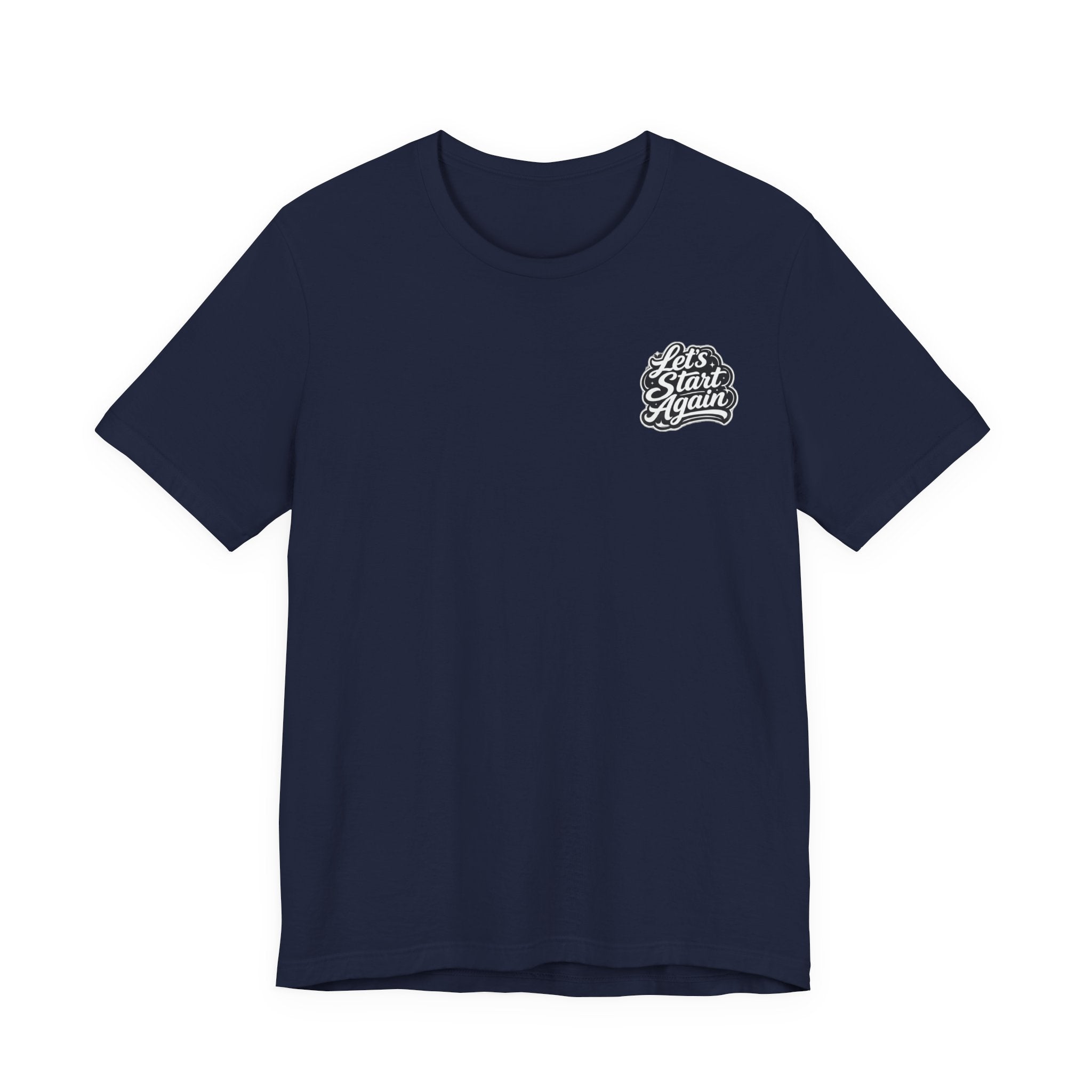 Let's Start Again Basic Tee