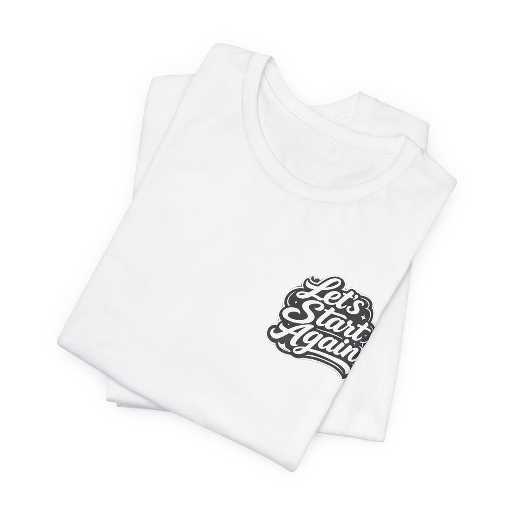 Let's Start Again, This Too Shall Pass Tee Mountain Landscape Typography Tee