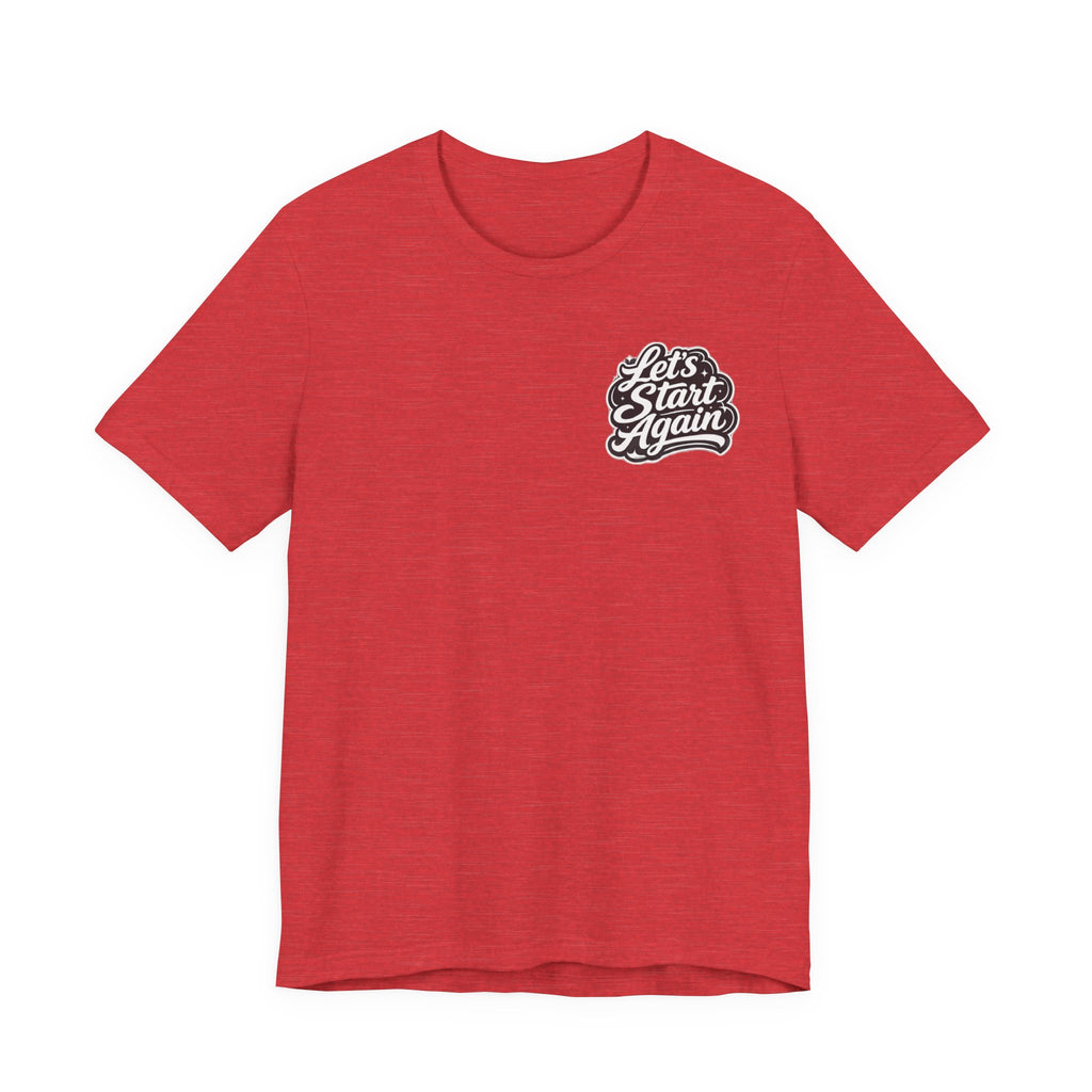Let's Start Again, You Are Loved beach sunset shirt