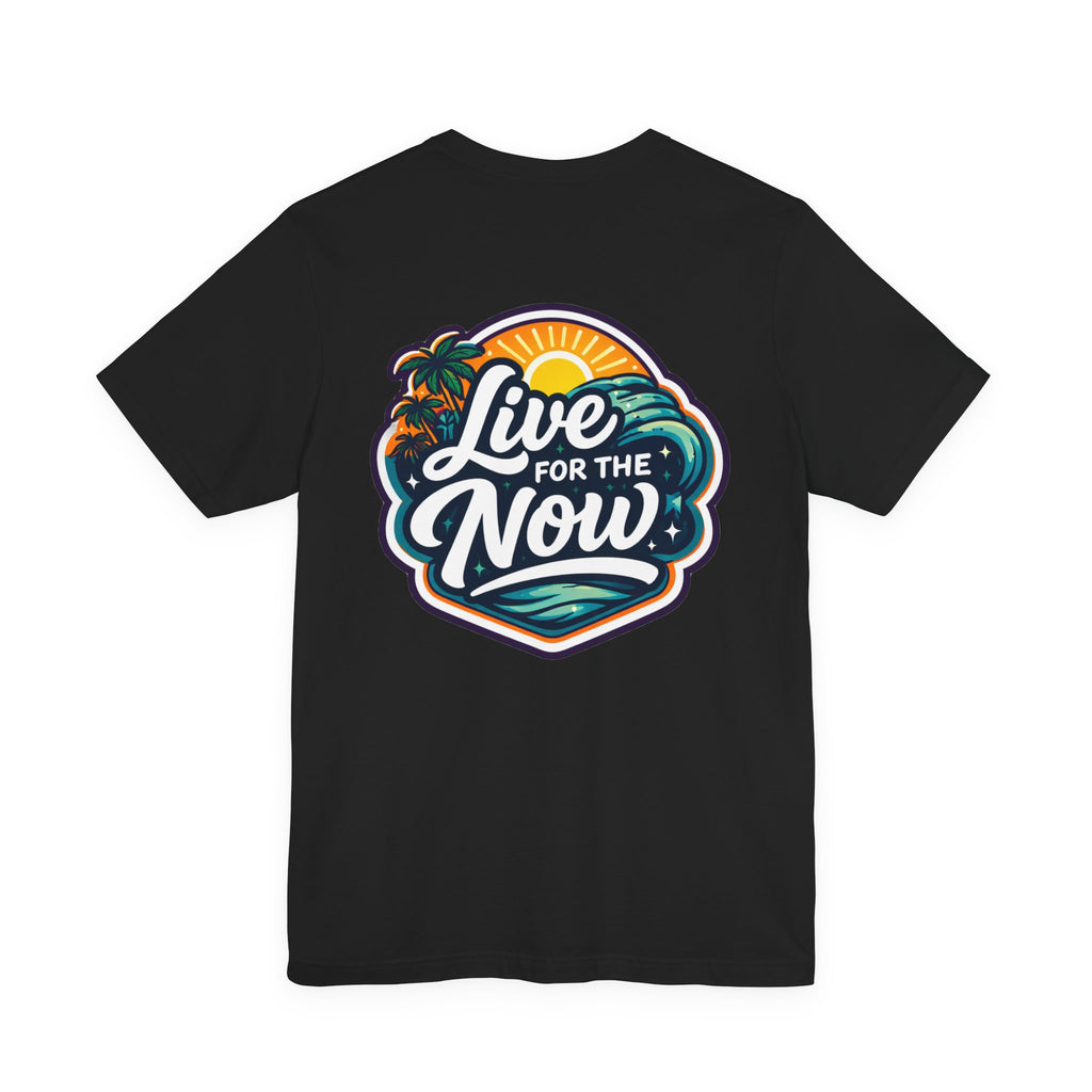 Let's Start Again Live For The Now Tee