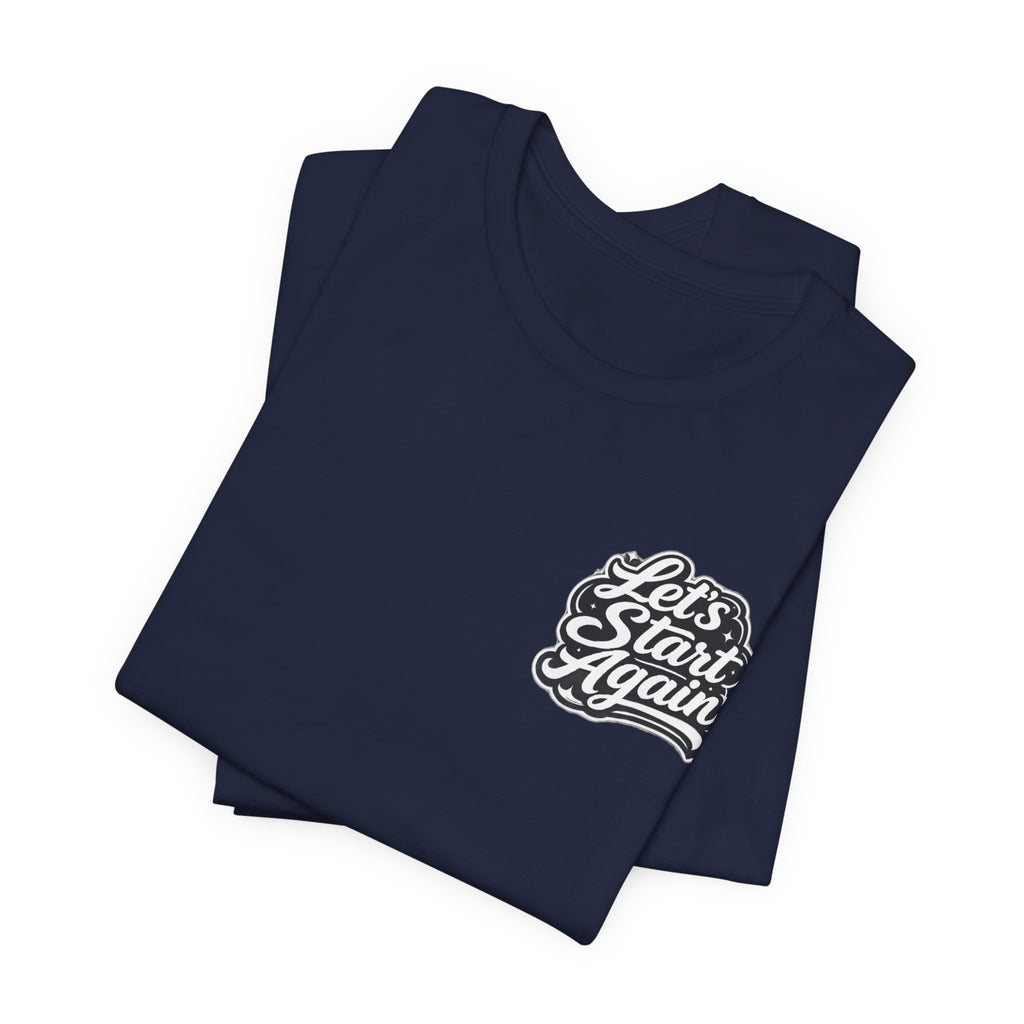 Let's Start Again, This Too Shall Pass Tee Mountain Landscape Typography Tee