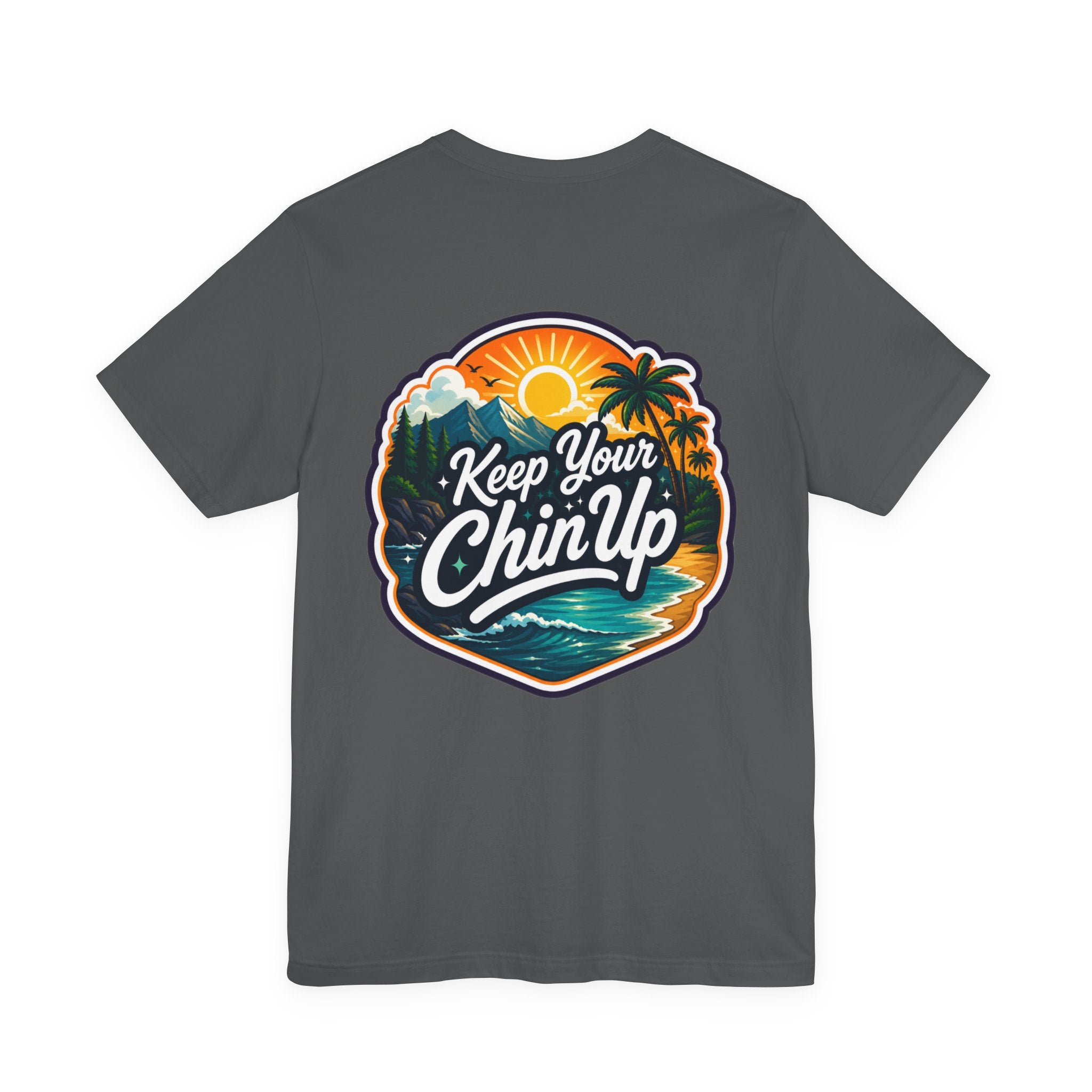 Let's Start Again, Keep Your Chin Up T-Shirt Retro Sunset Beach Typography
