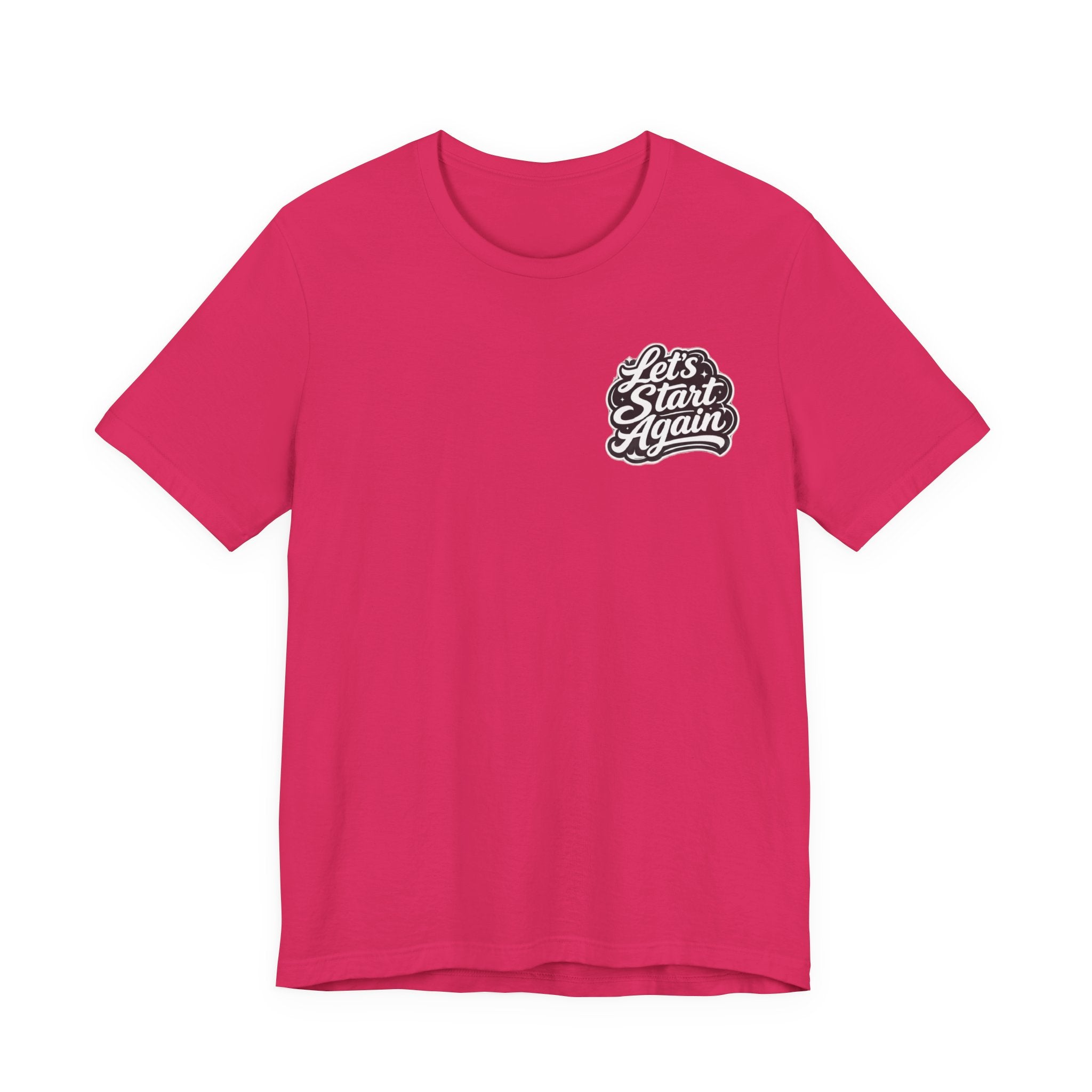 Let's Start Again, Stay A While nature badge Tee