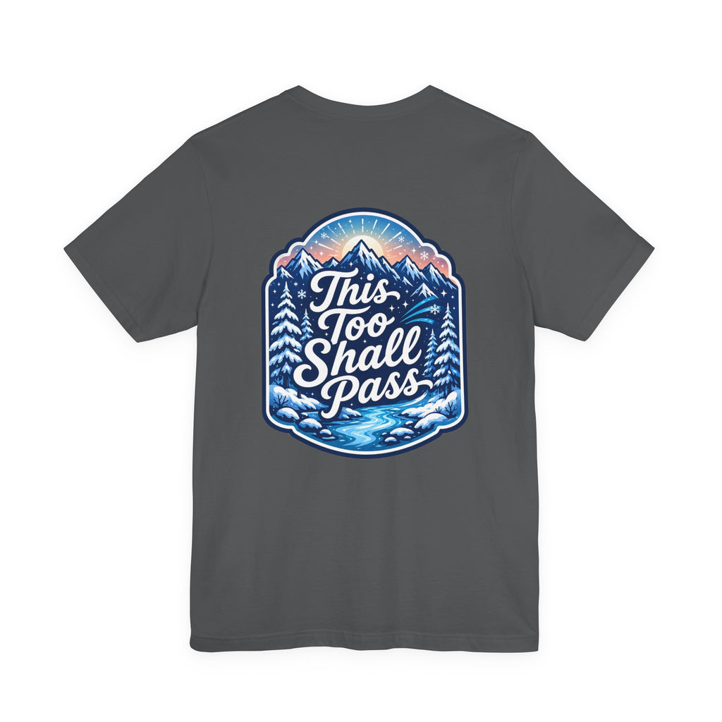 Let's Start Again, This Too Shall Pass Tee Mountain Landscape Typography Tee