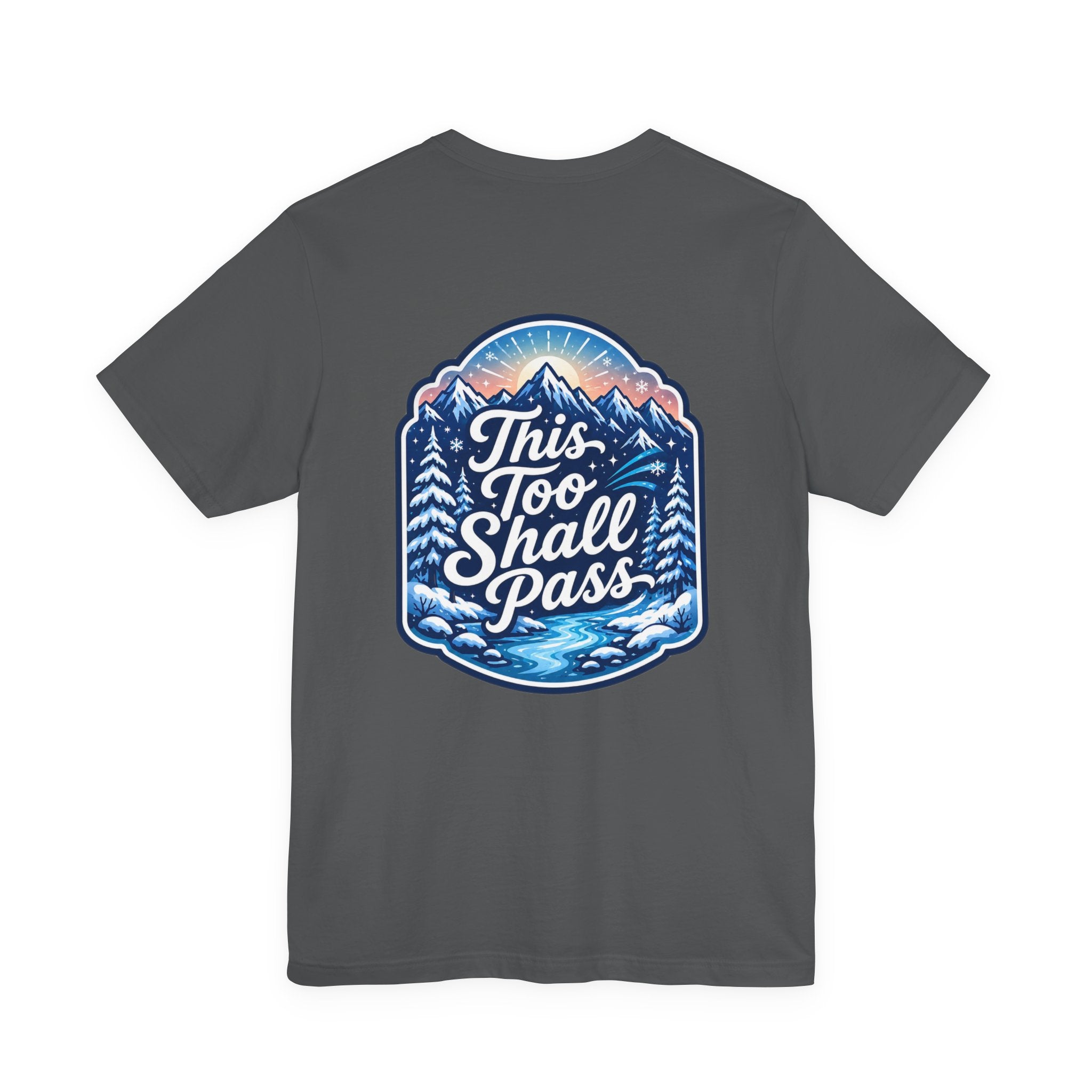 Let's Start Again, This Too Shall Pass Tee Mountain Landscape Typography Tee