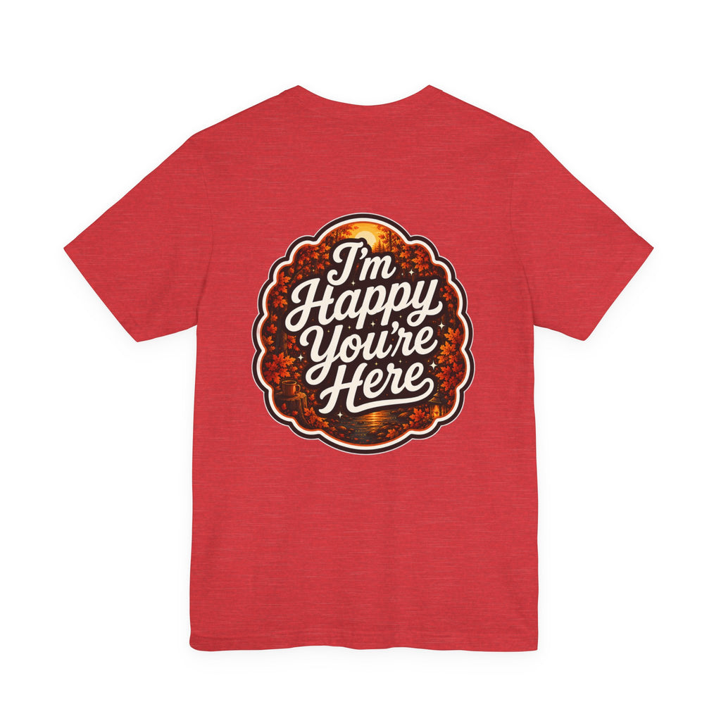 Let's Start Again, 'm Happy You're Here T-Shirt retro floral