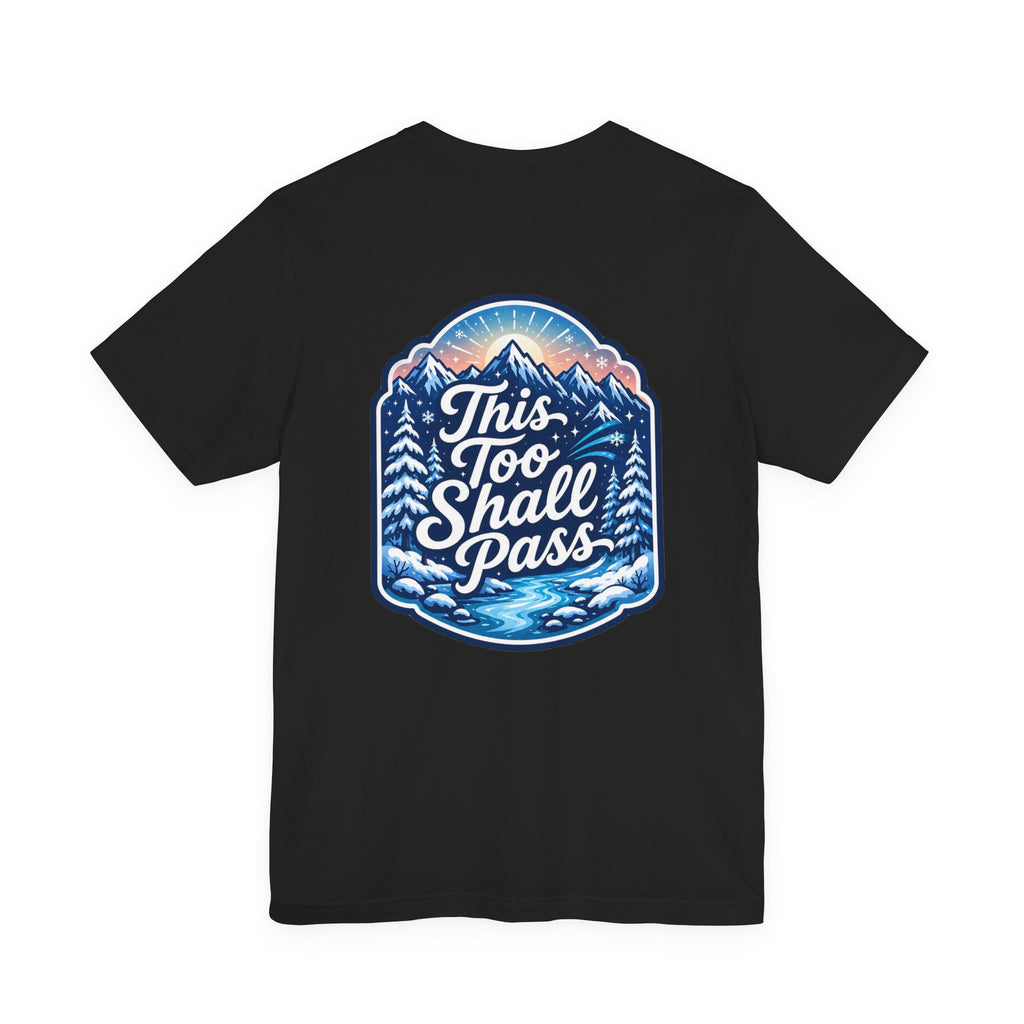 Let's Start Again, This Too Shall Pass Tee Mountain Landscape Typography Tee