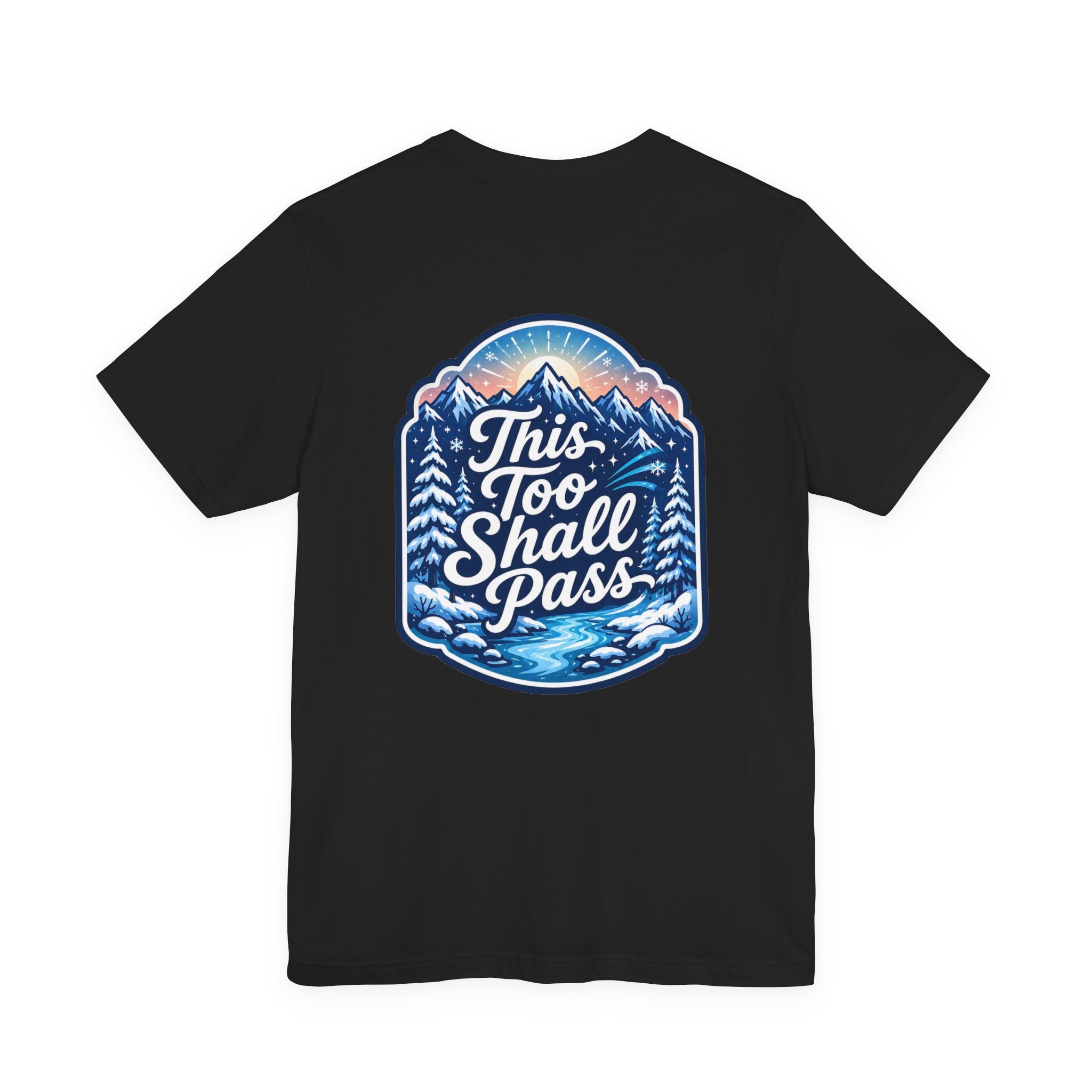 Let's Start Again, This Too Shall Pass Tee Mountain Landscape Typography Tee