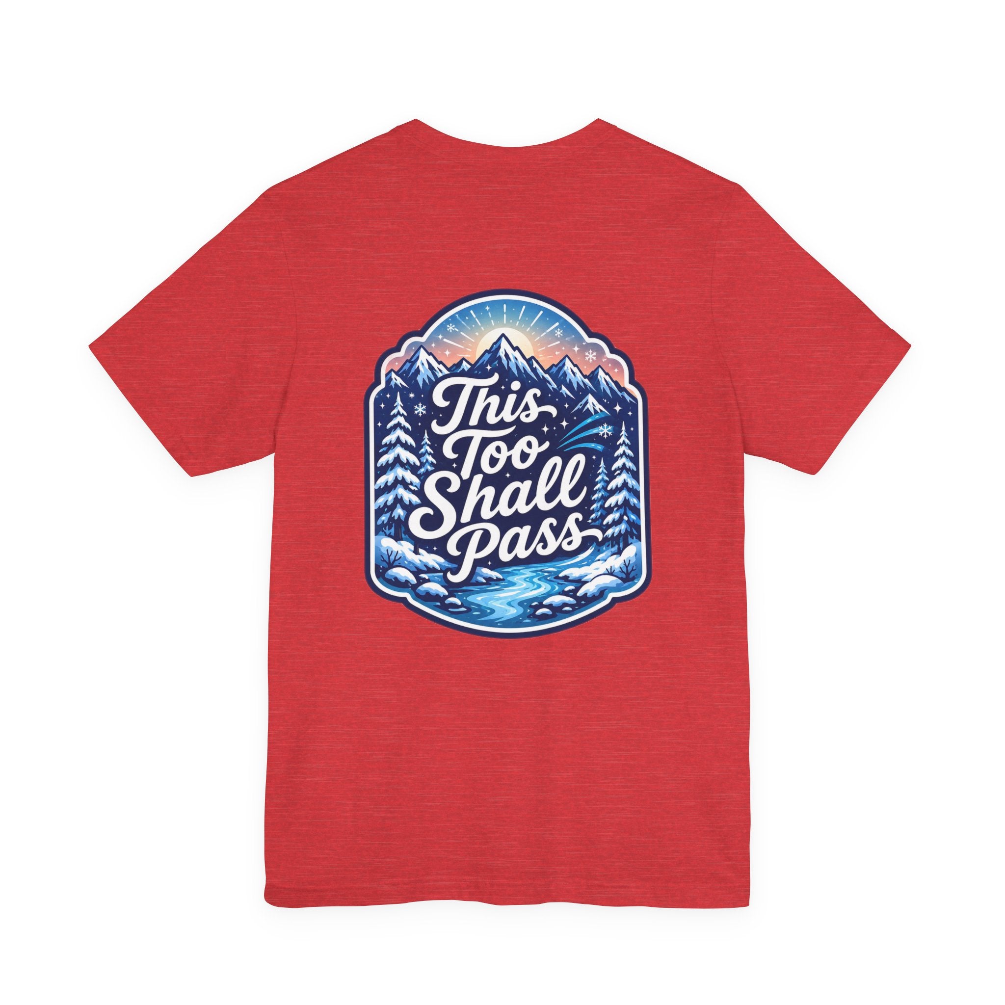 Let's Start Again, This Too Shall Pass Tee Mountain Landscape Typography Tee