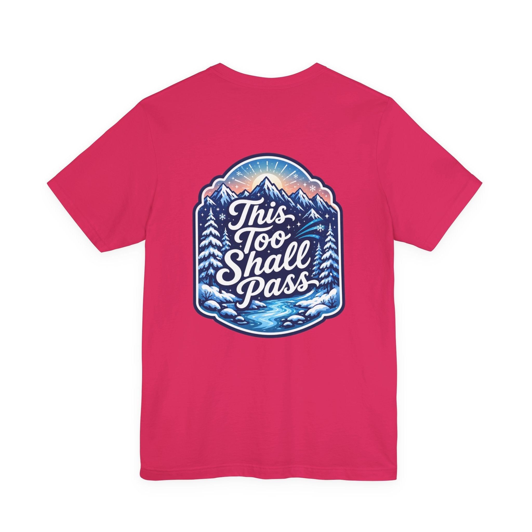 Let's Start Again, This Too Shall Pass Tee Mountain Landscape Typography Tee