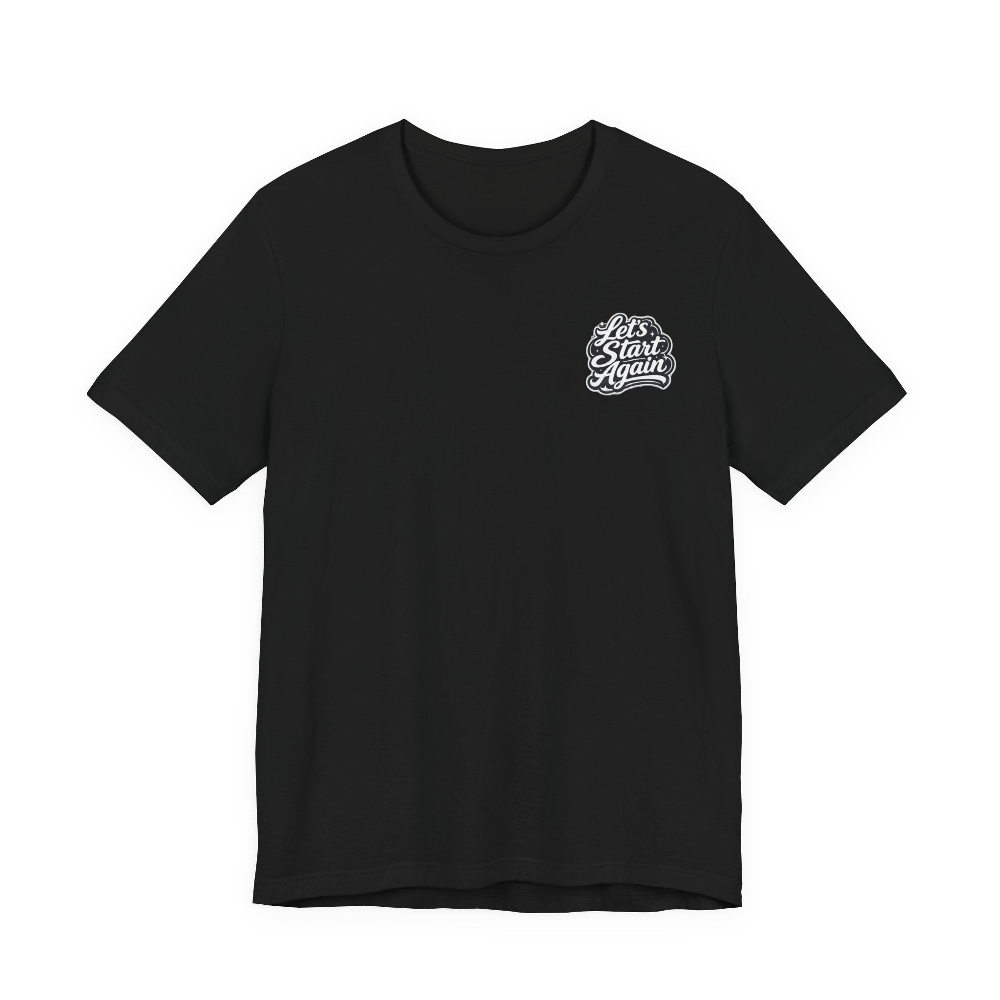 Let's Start Again Basic Tee