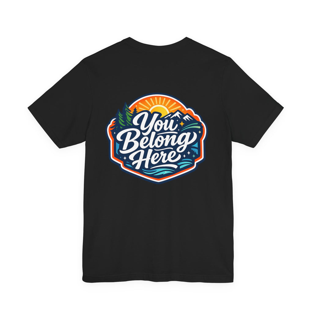 Let's Start Again, You Belong Here Tee | Scenic Nature Badge, Sunrise Mountains