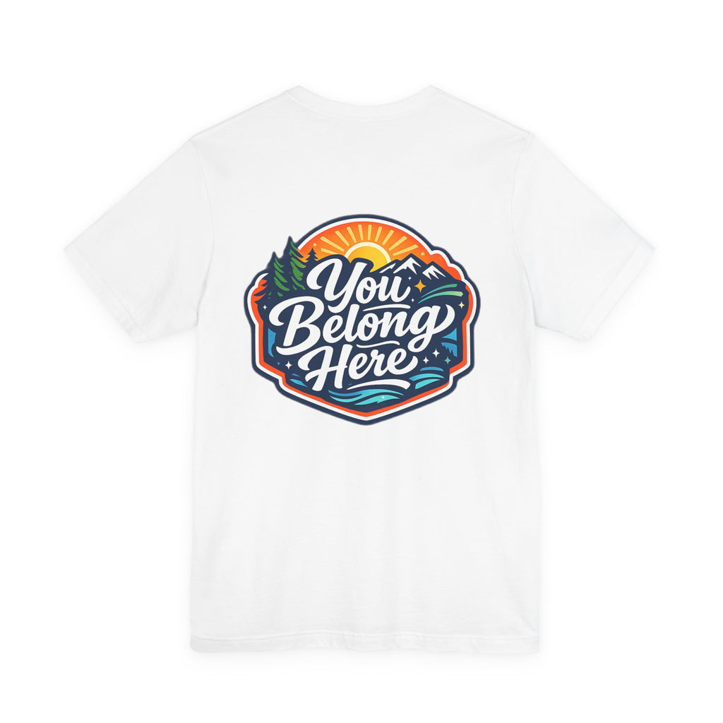 Let's Start Again, You Belong Here Tee | Scenic Nature Badge, Sunrise Mountains