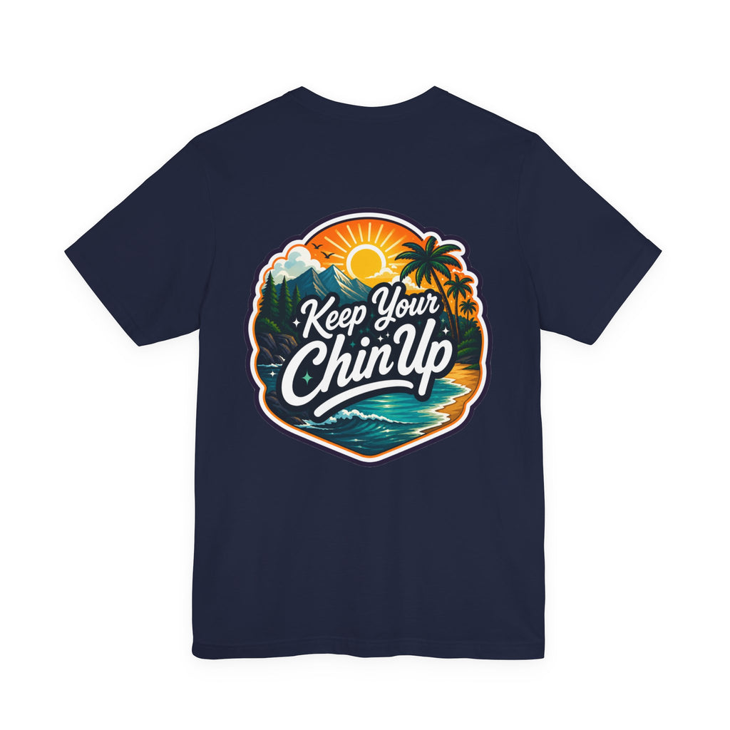 Let's Start Again, Keep Your Chin Up T-Shirt Retro Sunset Beach Typography