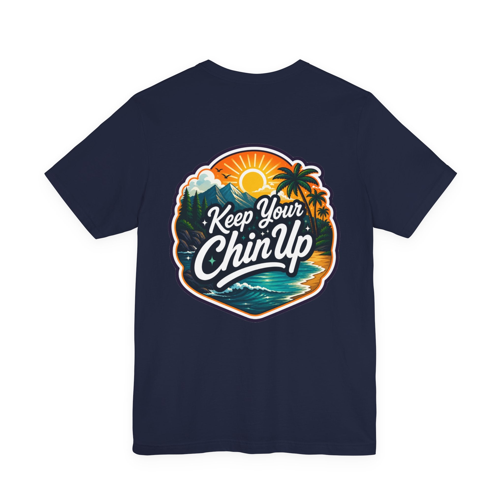 Let's Start Again, Keep Your Chin Up T-Shirt Retro Sunset Beach Typography
